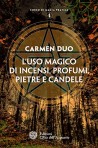 L'uso Magico di Incensi, Profumi Pietre e Candele