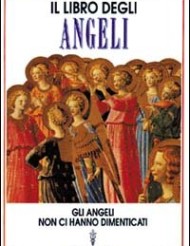 il-libro-degli-angeli-gli-angeli-non-ci-hanno-dimenticati-9788879380188